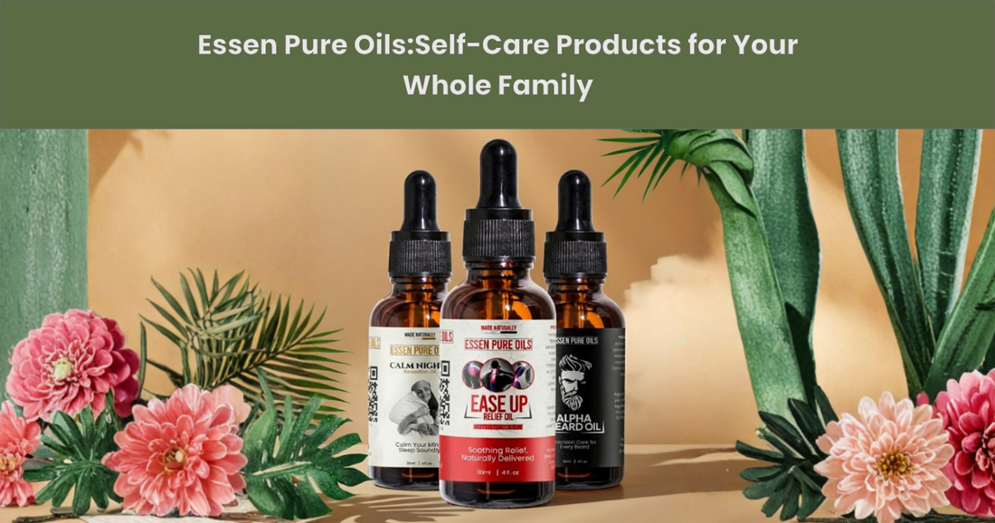 Essen Pure Oils: Self-Care Products for Your Whole Family