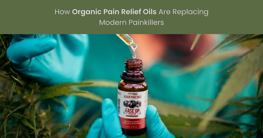 How Organic Pain Relief Oils Are Replacing Modern Painkillers